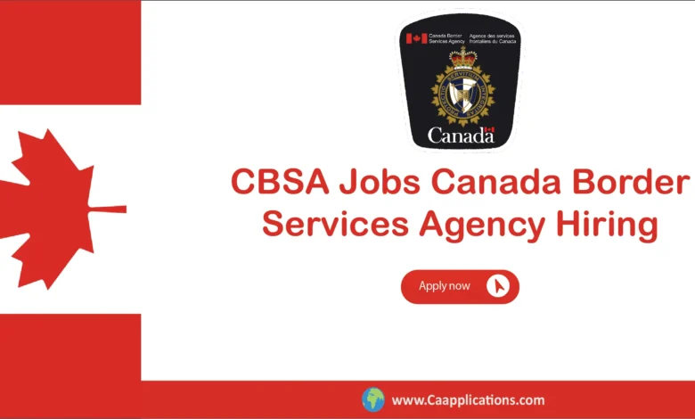 CBSA Jobs