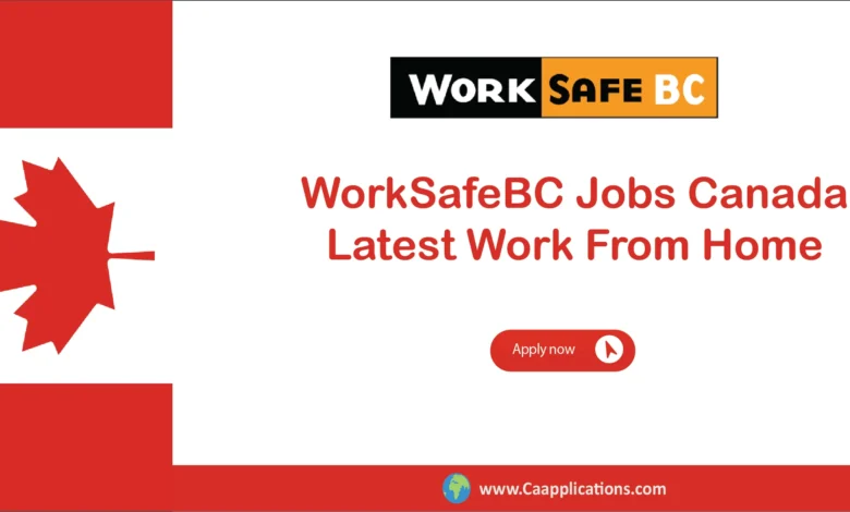 WorkSafeBC Jobs