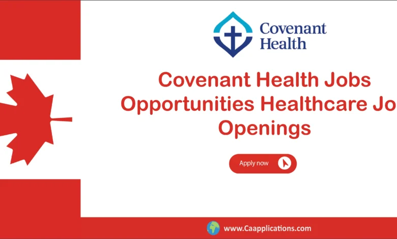 Covenant Health Jobs